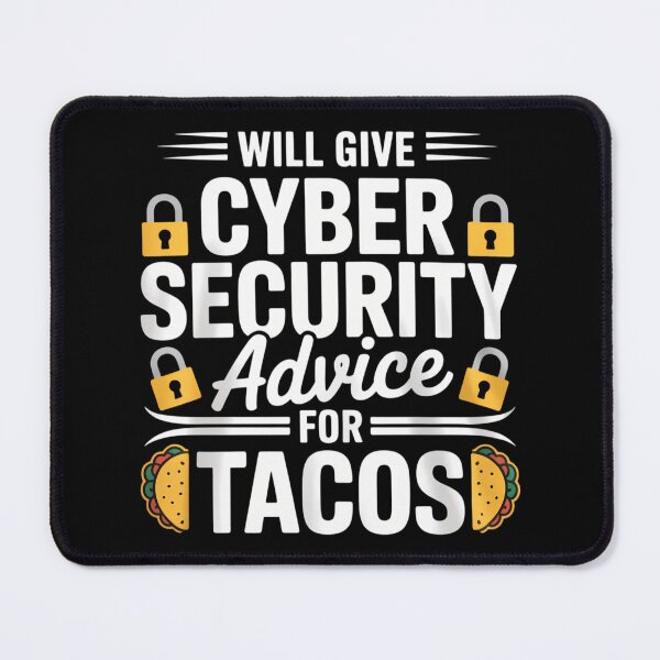 Item preview, Cybersecurity Funny Taco Computer Professional Engineer designed and sold by sterabamineh.