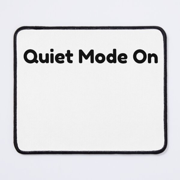 Item preview, Quiet Mode On – Minimal Introvert Quote Design designed and sold by RICHKIDSSTUDIO.