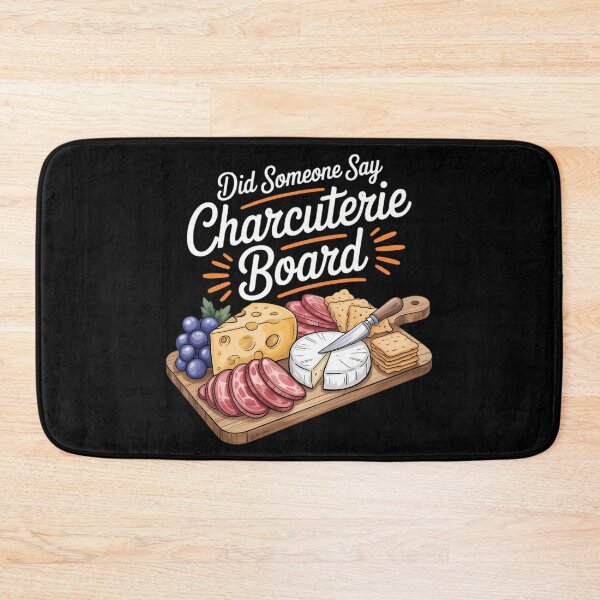 Item preview, Did Someone Say Charcuterie Board Meat Cheese Snack designed and sold by tiekanamac.