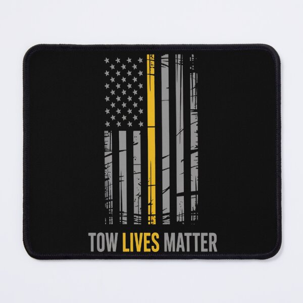 Item preview, TOW LIVES MATTER - SLOW DOWN MOVE OVER   designed and sold by TeamLequid.