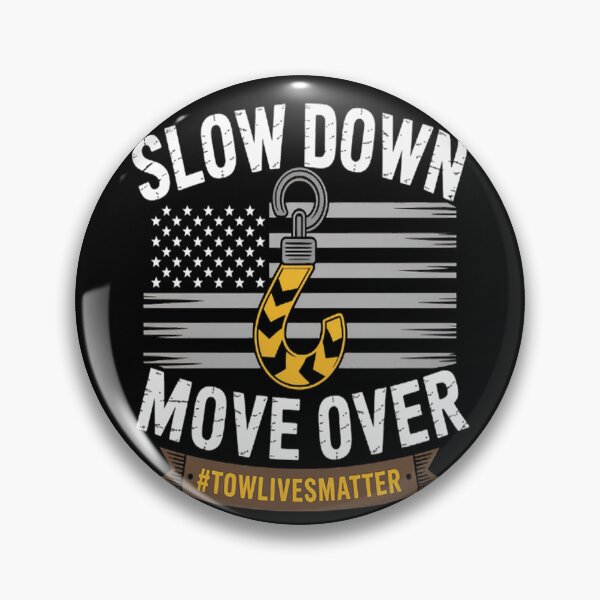 Item preview, Tow Truck Operator Slow Down Move Over It's The Law designed and sold by TeamLequid.