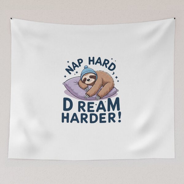 Item preview, Nap Hard, Dream Harder sloth art designed and sold by SloganSauce.