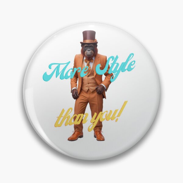 Item preview, More Style Than You - Dapper Orangutan designed and sold by perkypuffin.