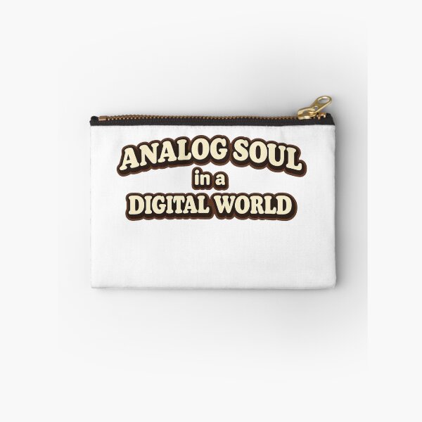 Item preview, Analog Soul in a Digital World designed and sold by PRfoxy.