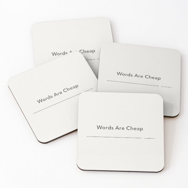 Item preview, Words Are Cheap Minimalist Statement Design designed and sold by Ombrya.