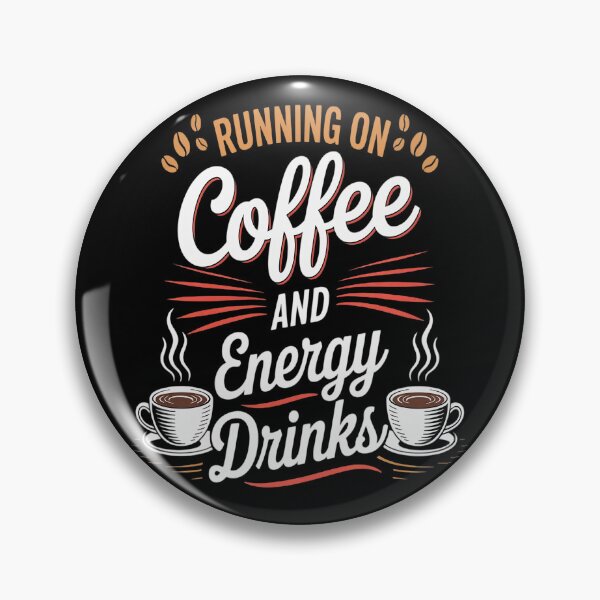 Item preview, Running On Coffee And Energy Drinks Caffeine Lover designed and sold by orlodrake.