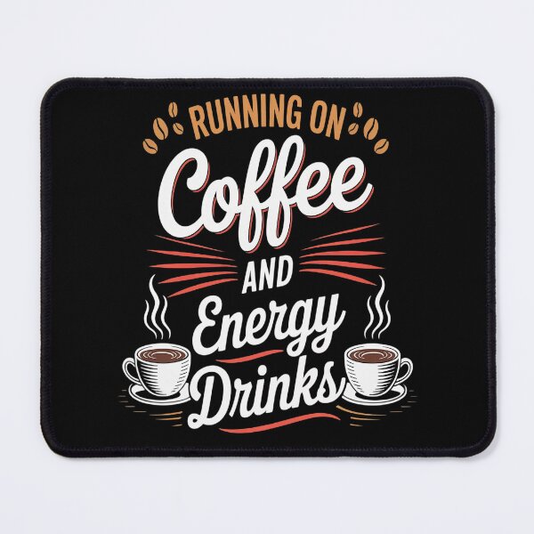 Item preview, Running On Coffee And Energy Drinks Caffeine Lover designed and sold by orlodrake.