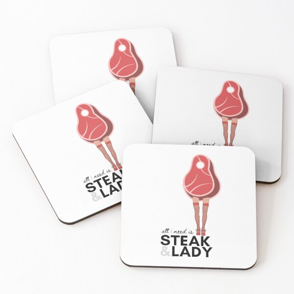 Item preview, All I Need is Steak & Lady - ultimate design for the steak lovers! designed and sold by MirAgi.