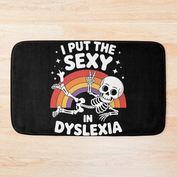 Item preview, Funny I Put The Sexy in Dyslexia Cute Skeleton Rainbow designed and sold by tiemacopaxer.