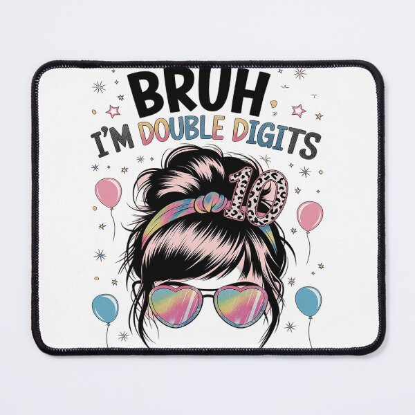 Item preview, Bruh I'm Double Digits 10th Birthday 10 Year Old For Girl designed and sold by joyouartArt.