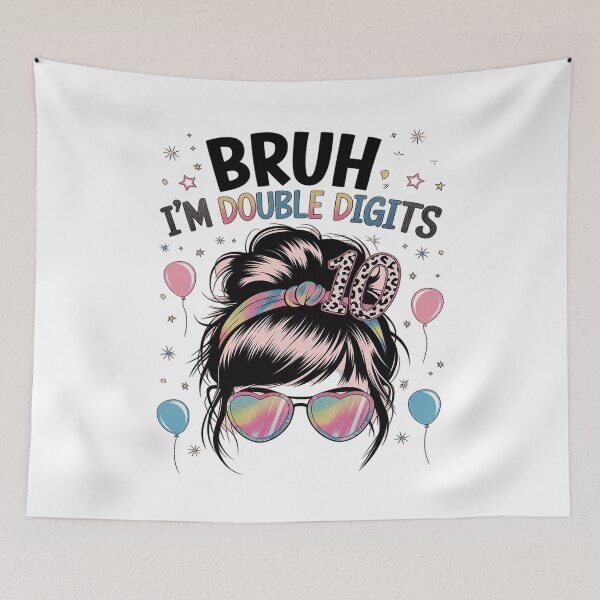 Item preview, Bruh I'm Double Digits 10th Birthday 10 Year Old For Girl  designed and sold by joyouartArt.