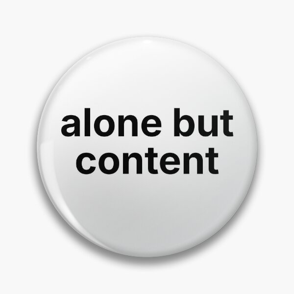 Item preview, Alone but Content – Introvert Peace Minimal Quote designed and sold by ISG Designs.