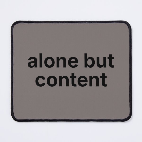 Item preview, Alone but Content – Introvert Peace Minimal Quote designed and sold by ISG Designs.