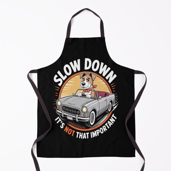 Item preview, Slow Down It's Not That Important designed and sold by orlodrake.