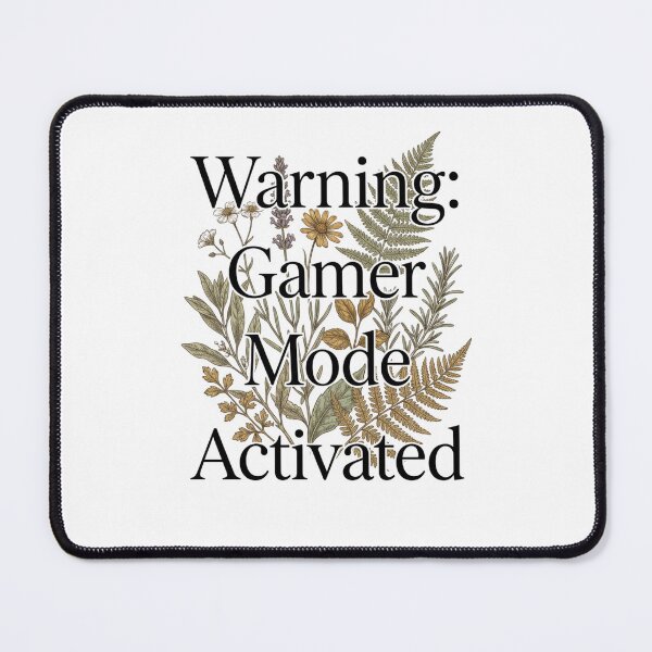Item preview, Warning Gamer Mode Activated Elegant Script Mixed designed and sold by anass002.