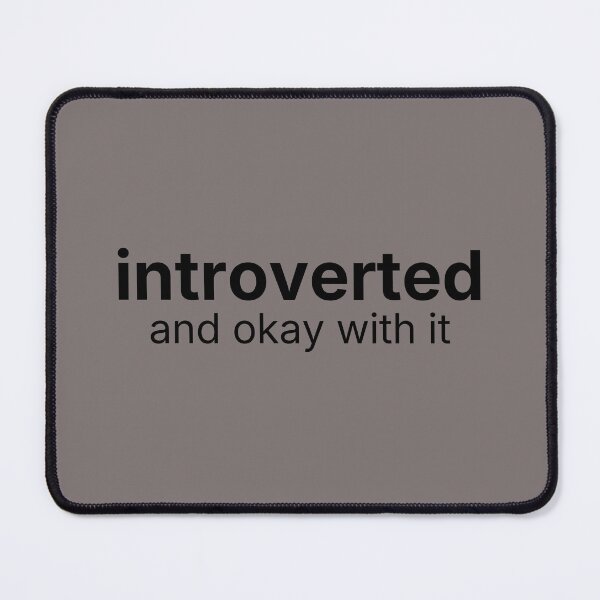 Item preview, Introverted and Okay With It – Self Acceptance Minimal Quote designed and sold by ISG Designs.