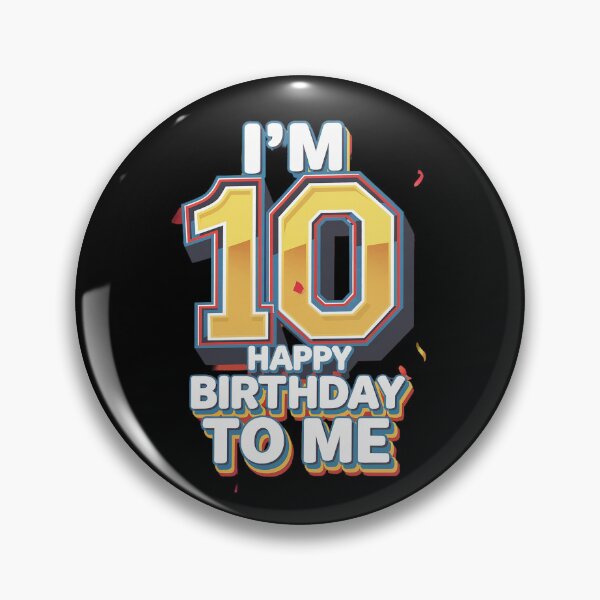 Item preview, Im 10 Years Old Happy Birthday To Me 10th Birthday Kid  designed and sold by joyouartArt.