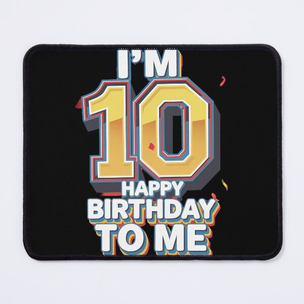 Item preview, Im 10 Years Old Happy Birthday To Me 10th Birthday Kid designed and sold by joyouartArt.