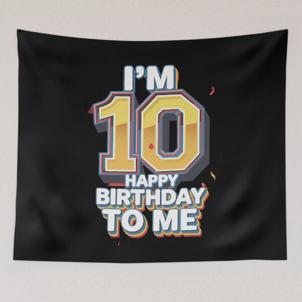 Item preview, Im 10 Years Old Happy Birthday To Me 10th Birthday Kid  designed and sold by joyouartArt.