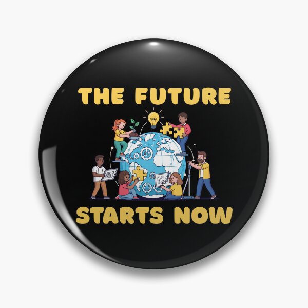 Item preview, The Future Starts Now Positive Change Graphic designed and sold by FreedomAndLove.