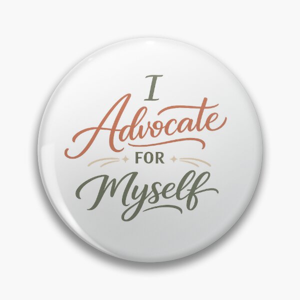 Item preview, I Advocate For Myself – Confident Self Advocacy Quote | Gluten Free & Wellness Design designed and sold by My Gluten Free Life UK.
