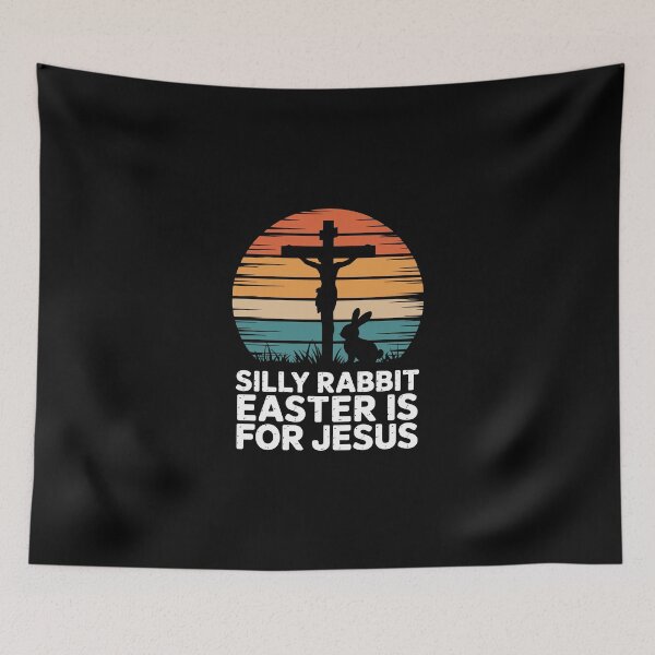 Item preview, silly rabbit easter is for jesus designed and sold by jkrphoto.