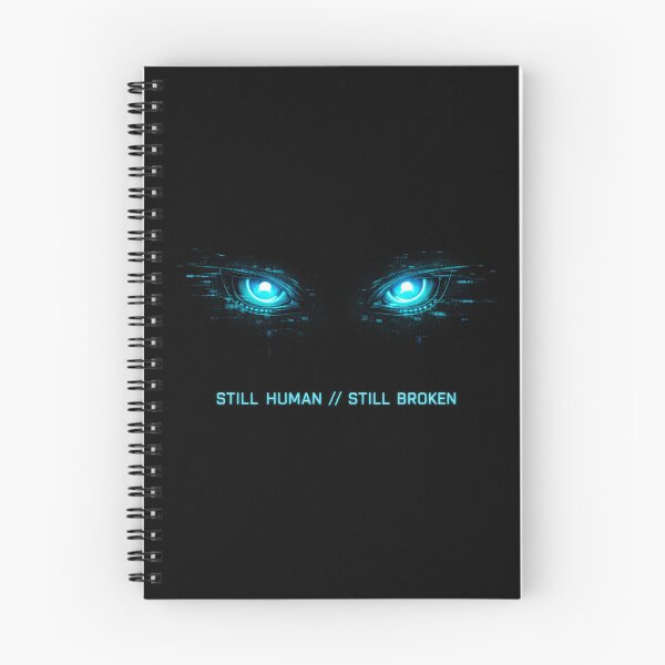 Item preview, Cyberpunk eyes, text: Still Human // Still Broken designed and sold by QuoteCanvas.TH.