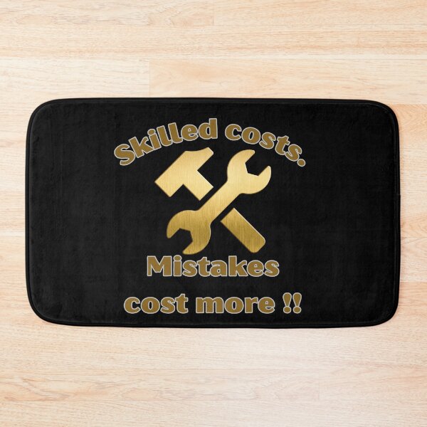 Item preview, Unskilled work costs less Mistakes cost more - carpenter quote  designed and sold by MegiSmile.