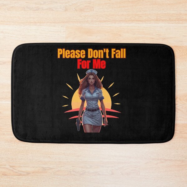 Item preview, Please Don't Fall For Me - Nurse’s Orders designed and sold by StaticMood.