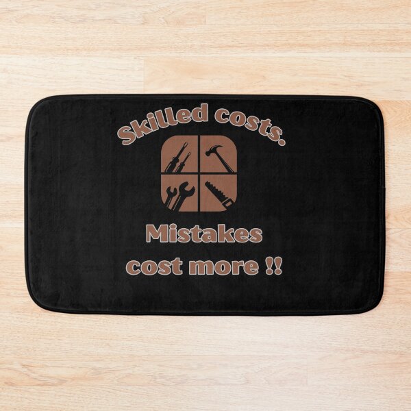 Item preview, Skilled costs Mistakes cost more - carpenter quote  designed and sold by MegiSmile.