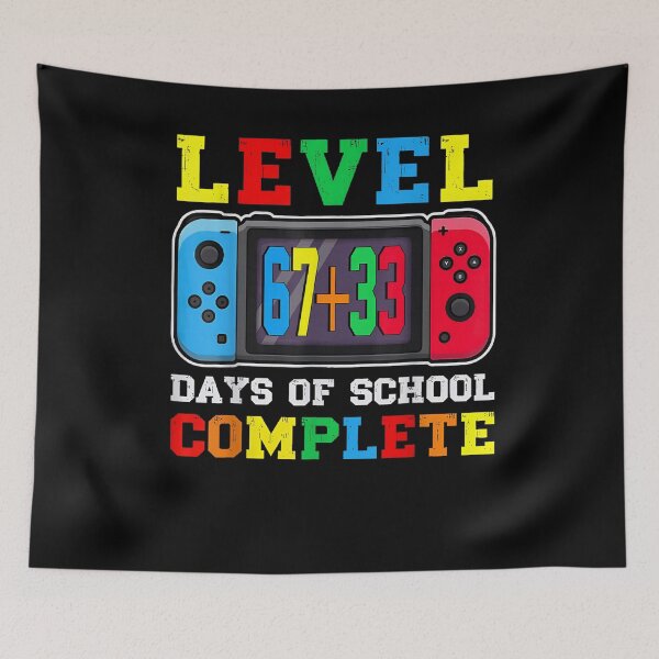 Item preview, Level 67 33 Happy 100 Days of School Complete Funny 67 Meme designed and sold by ArtFunDib.