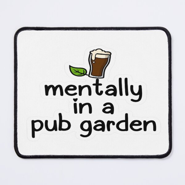 Item preview, Mentally in a Pub Garden – Minimal Funny British Beer T-Shirt & Sticker designed and sold by Sushikidsntod.
