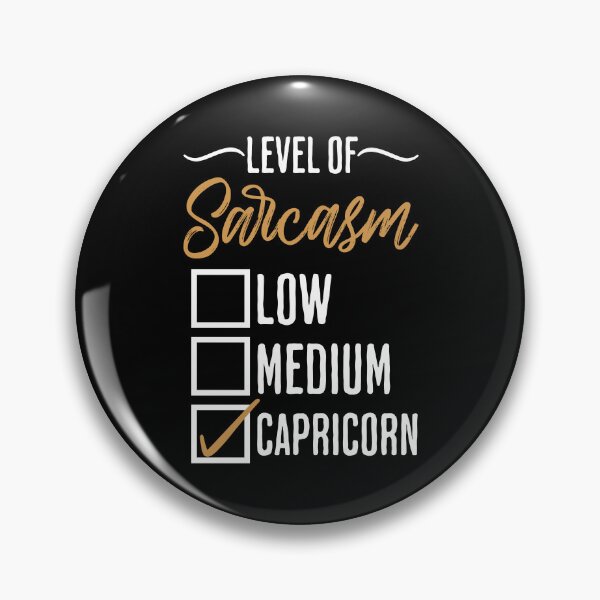 Item preview, Capricorn Level of Sarcasm designed and sold by humnoo.