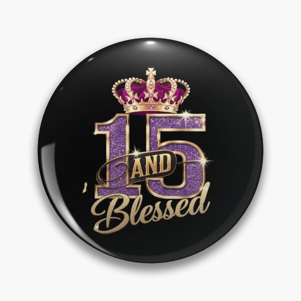 Item preview, 15 and Blessed 15 Years Old Birthday 15th Birthday  designed and sold by MarkLeedsArt.