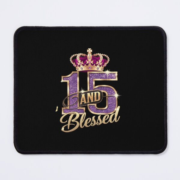 Item preview, 15 and Blessed 15 Years Old Birthday 15th Birthday designed and sold by MarkLeedsArt.