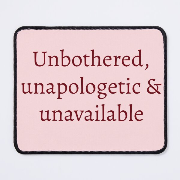 Item preview, Unbothered, unapologetic & unavailable designed and sold by Creations by lyne.