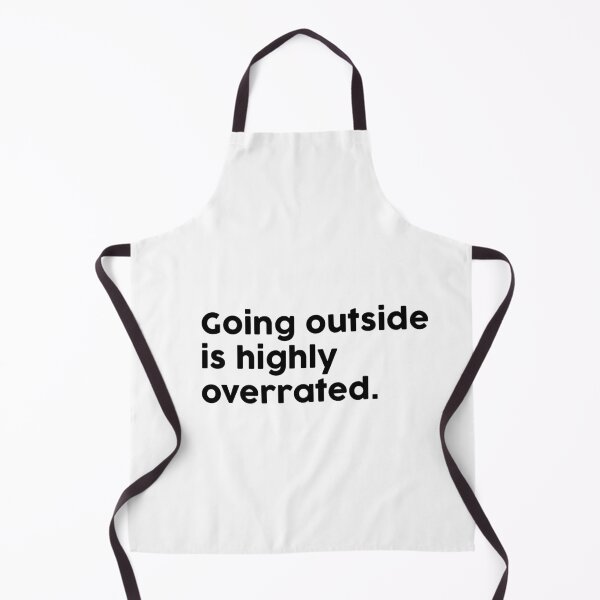 Item preview, Going outside is overrated. designed and sold by ChromaWears.
