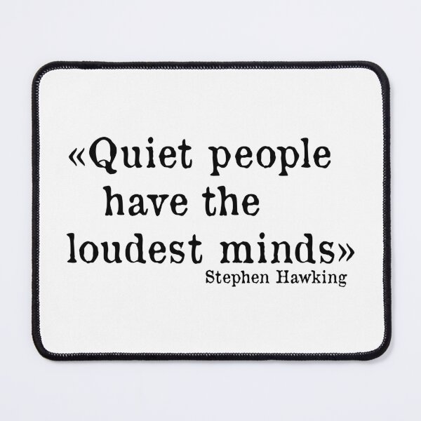 Item preview, Quiet people have the loudest minds designed and sold by Miyo's Store.
