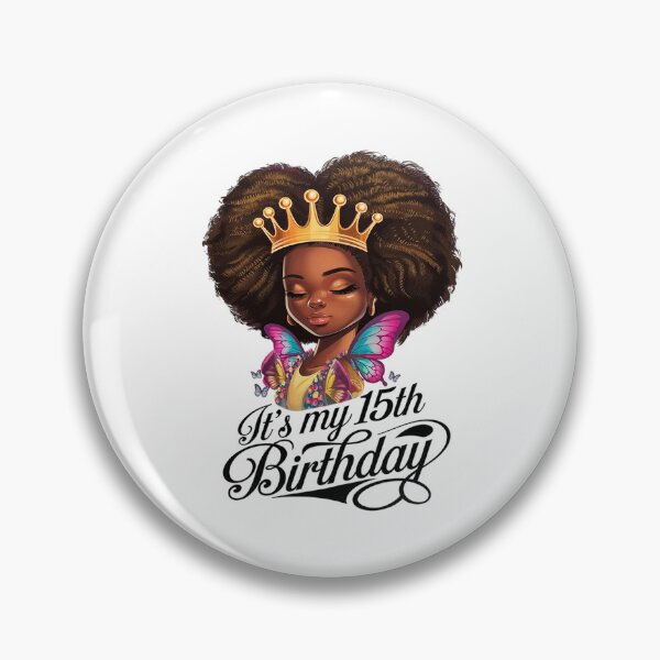 Item preview, 15 Years Old Black Melanin Women Girl It's My 15th Birthday  designed and sold by MarkLeedsArt.