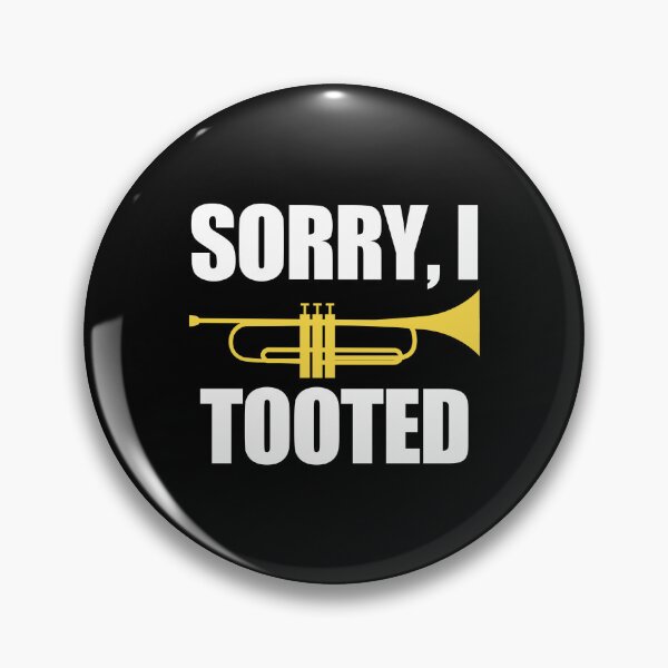 Item preview, Trumpet Sorry I Tooted designed and sold by kudostees.