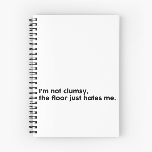 Item preview, Copy of I’m not clumsy, the floor just hates me. designed and sold by ChromaWears.
