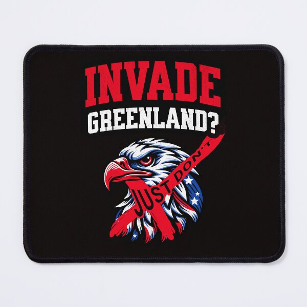 Item preview, Invade Greenland? Just Don't designed and sold by marketus19.