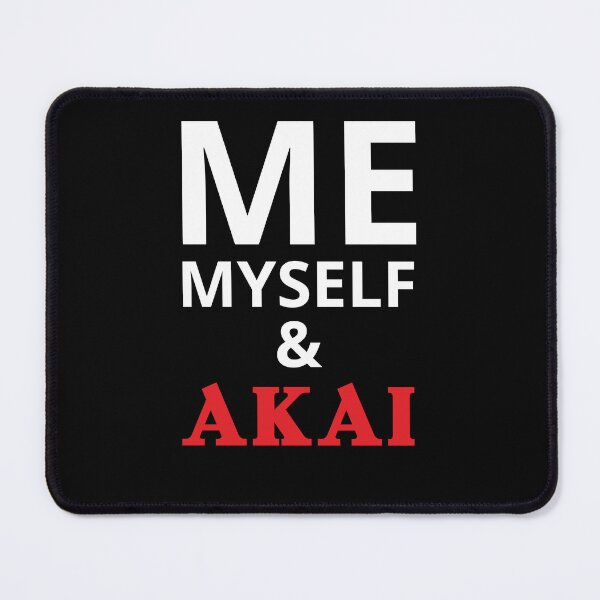 Item preview, Me, Myself & Akai – Minimalist Music Producer Quote designed and sold by JacoBeatzShop.