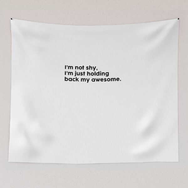 Item preview, I’m not shy, I’m just holding back my awesome. designed and sold by ChromaWears.