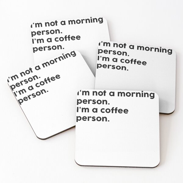 Item preview,  I'm not a morning person. I'm a coffee person. designed and sold by ChromaWears.