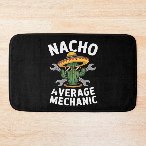 Item preview, Nacho Average Mechanic Cinco De Mayo Funny Mexican Repairman  designed and sold by VerseFarm.