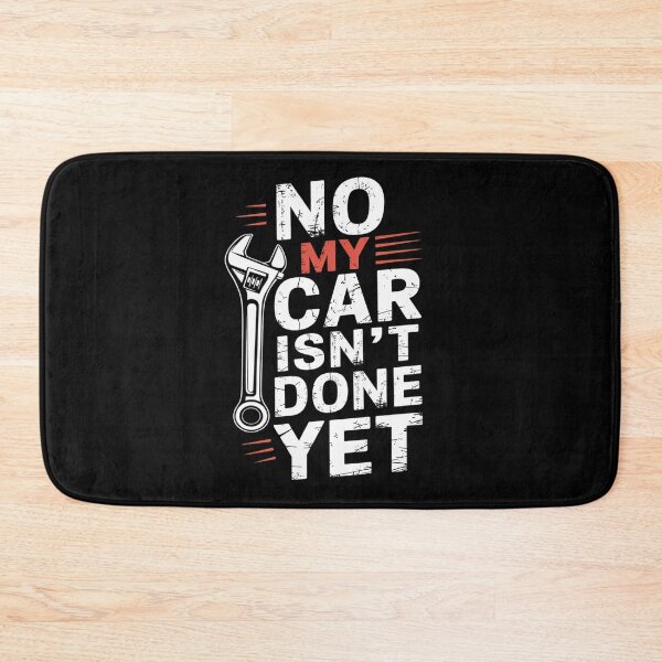 Item preview, No My Car Isn't Done Yet Tools Mechanic Garage Hobby  designed and sold by VerseFarm.