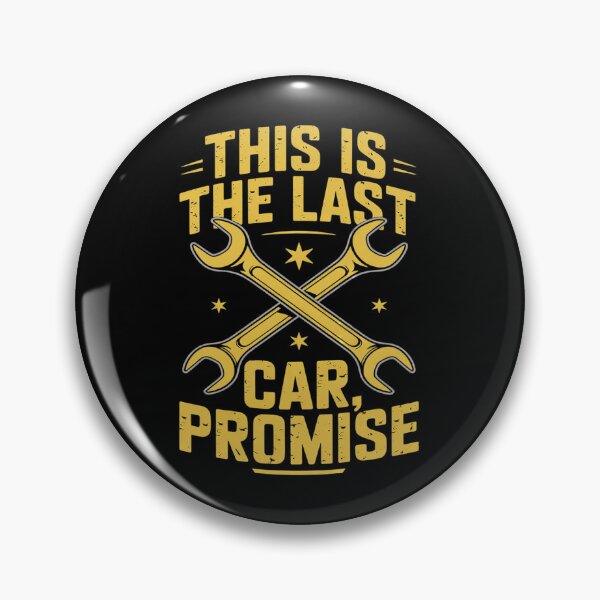 Item preview, Promise This Is the Last Car Funny Mechanic Humor Car Repair  designed and sold by VerseFarm.