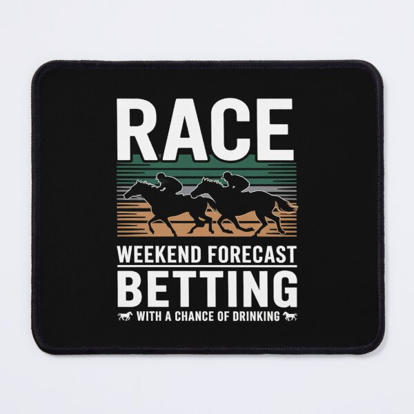 Item preview, Race Weekend Forecast Drinking Horse Racing  designed and sold by KotexTemu.
