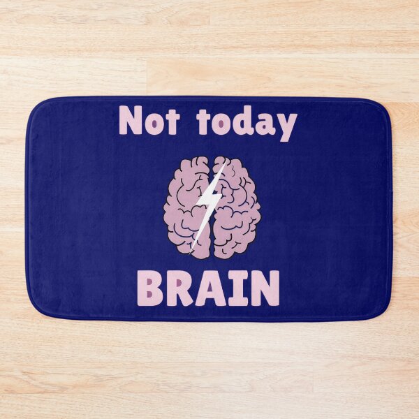 Item preview, Not Today Brain | Relatable Mental Health Design. designed and sold by Artistry-Nadia.